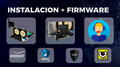 INSTALACION + FIRMWARE
